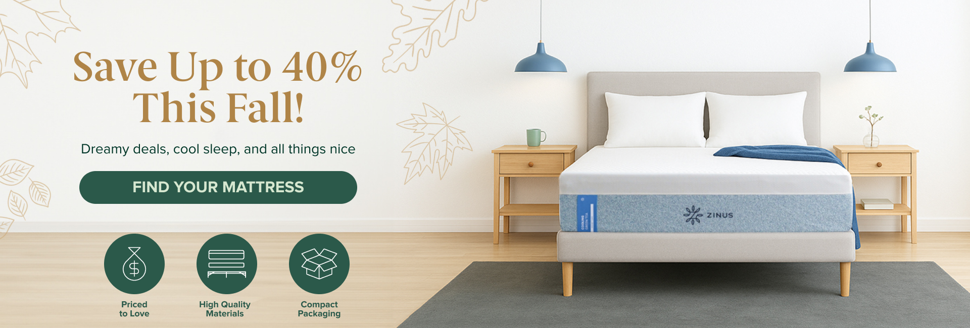 Zinus Mattress advertisement with 'Save Up to 40% This Fall!' offer in a bedroom setting.